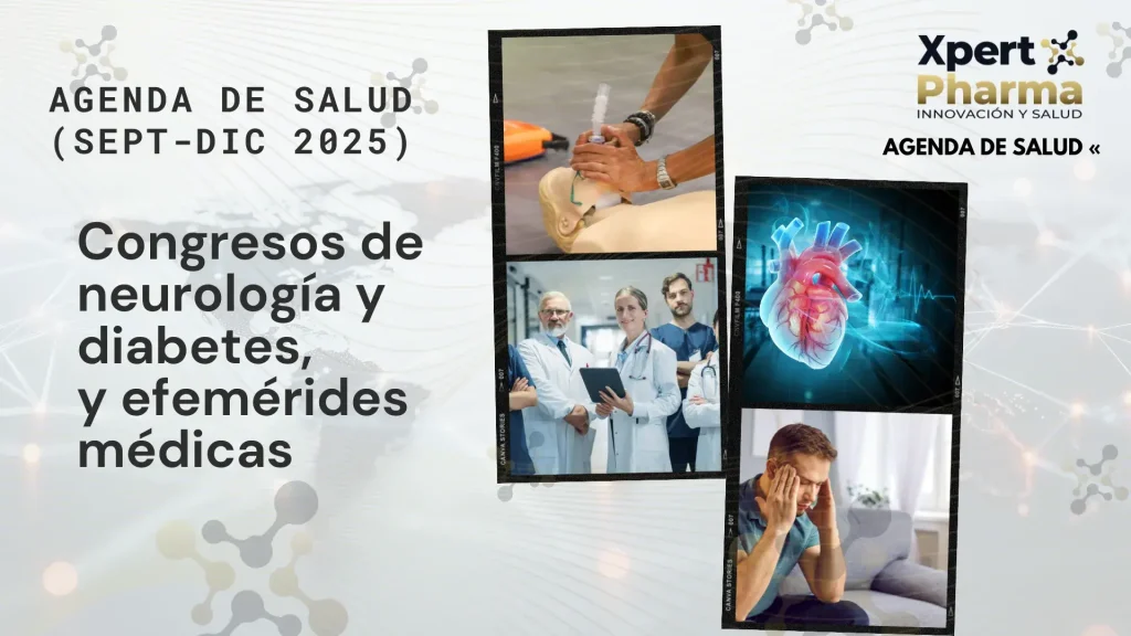 Agenda de Salud (Septiembre-Diciembre 2025): Congresos de neurología y diabetes, y efemérides médicas