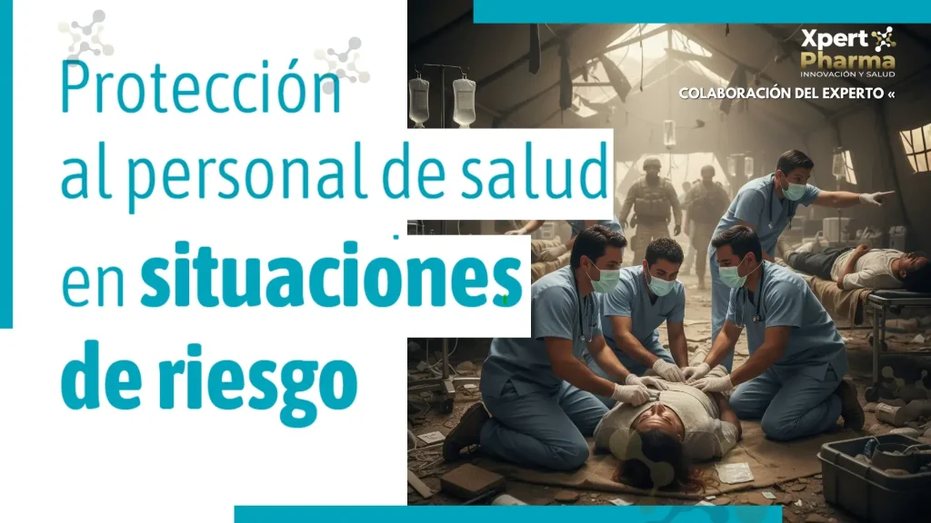 Protección al personal de salud en situaciones de riesgo