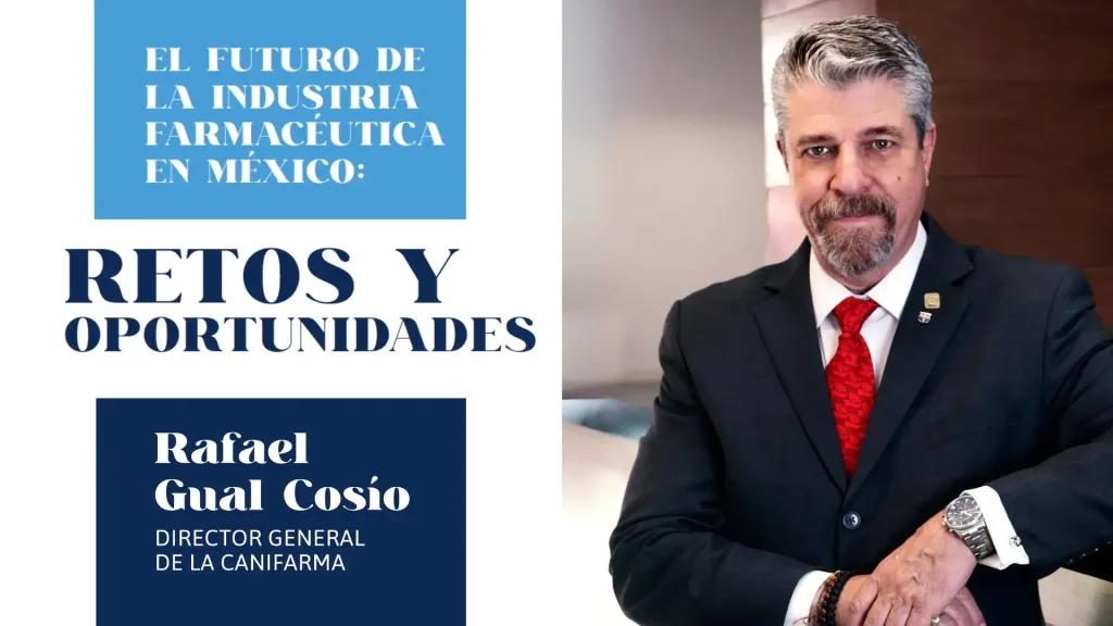 El Futuro Farmacéutico de México: Desafíos Regulatorios y Oportunidades de Liderazgo