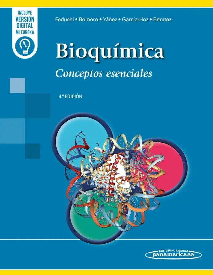Bioquímica. Conceptos esenciales Elena Feduchi Canosa, et al. 2025, Editorial Médica Panamericana